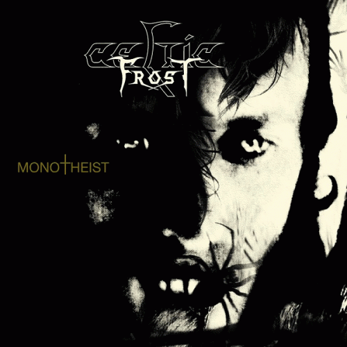Celtic Frost : Monotheist